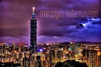 DU HỌC ĐÀI LOAN DU HỌC ĐÀI LOAN